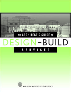 The Architect’s Guide to Design-Build Services