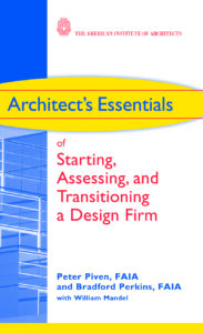 Architect’s Essentials of Starting, Assessing, and Transitioning a Design Firm