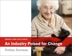 Senior Living 2015 Survey: An Industry Poised For Change