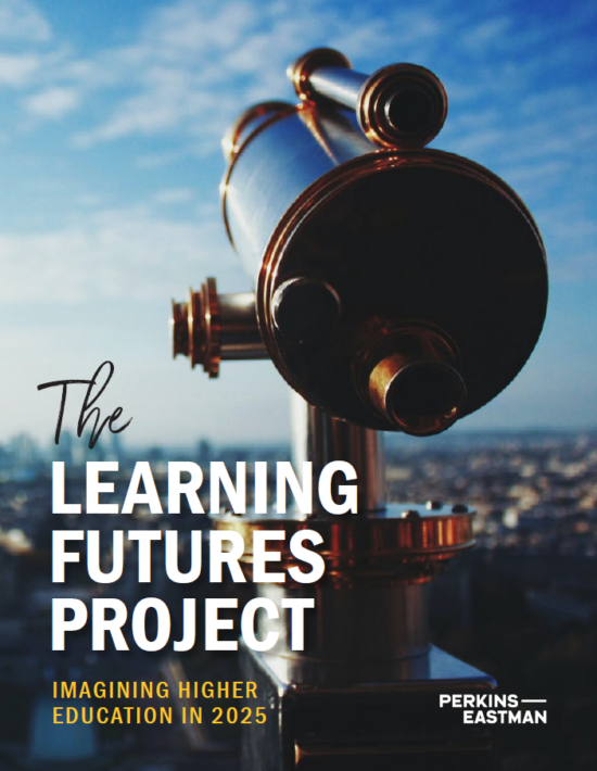 The Learning Futures Project Imagining Higher Education in 2025