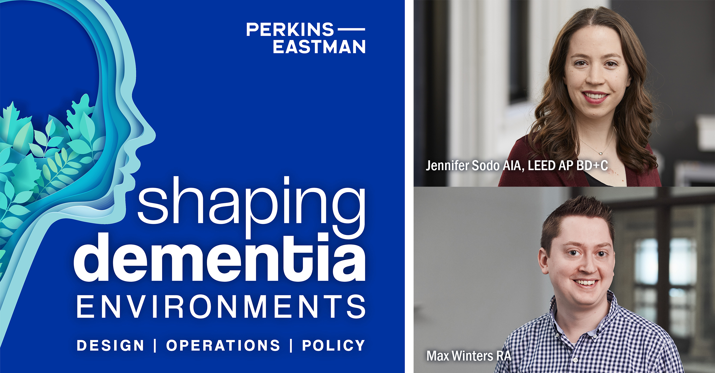 Latest Episodes of "Shaping Dementia Environments" Podcast Now Live